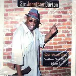 Sir Jonathan Burton - On And On Southern Soul Style Volume 2 album