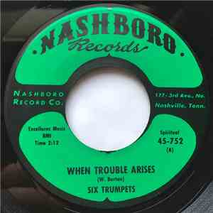 Six Trumpets - When Trouble Arises album