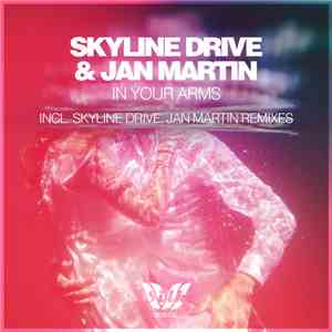 Skyline Drive  & Jan Martin - In Your Arms album
