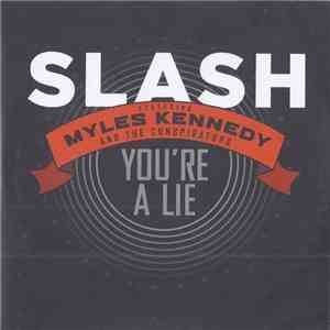 Slash  - You're A Lie album