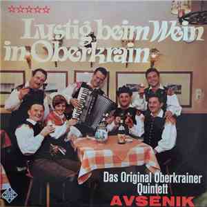 Slavko Avsenik Und Seine Original Oberkrainer - Lustig beim Wein in Oberkrain album