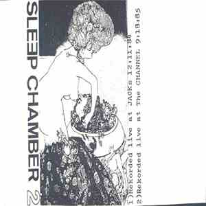 Sleep Chamber - Live At Jack's / Live At The Channel album