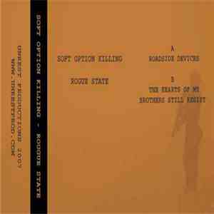Soft Option Killing - Rogue State album