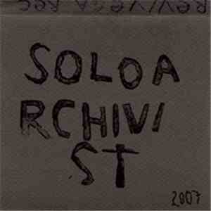 Solo Archivist - 2007 album