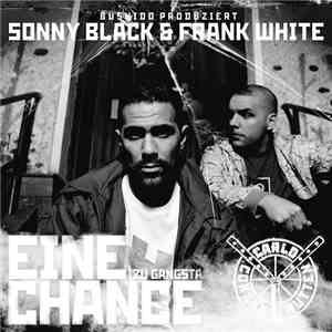 Sonny Black & Frank White - Eine Chance / Zu Gangsta album