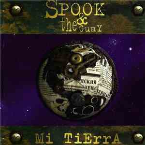 Spook And The Guay - Mi Tierra album
