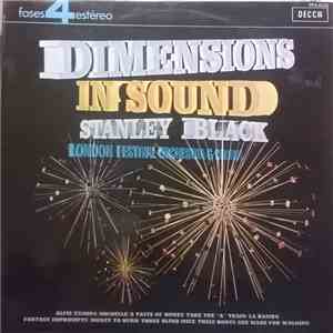 Stanley Black, London Festival Orchestra & Chorus - Dimensions In Sound album