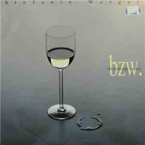 Stefanie Werger - Bzw. (Beziehungs Weise) album