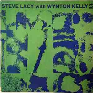 Steve Lacy with Wynton Kelly - Soprano Today album