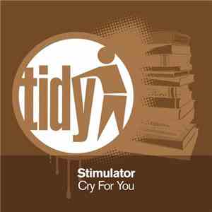 Stimulator - Cry For You album