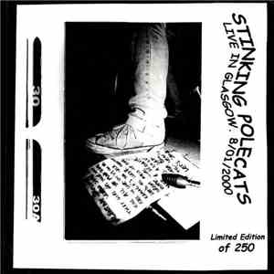 Stinking Polecats - Live In Glasgow. 8/01/2000 album
