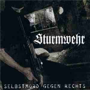 Sturmwehr - Selbstmord Gegen Rechts album