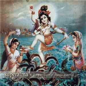 Superalma - En Guerra Con El Mundo Material album