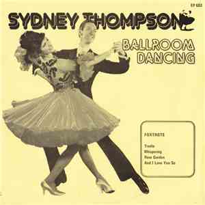 Sydney Thompson And His Orchestra - Foxtrots album