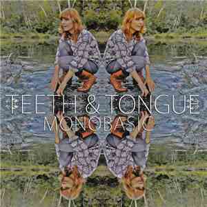 Teeth And Tongue - Monobasic album