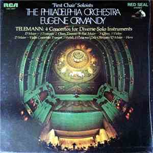 Telemann - Eugene Ormandy, The Philadelphia Orchestra - 4 Concertos For Diverse Solo Instruments album