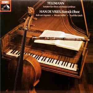 Telemann - Han De Vries • Bob Van Asperen • Wouter Möller • Toyohiko Satoh - Sonaten Für Oboe Und Basso Continuo album