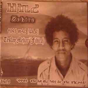 ተስፋይ መሓሪ (ፍሒራ) = Tesfay Mehari (Fihira) - ዘኪረ - Vol.8 = Zekire - Vol.8 album