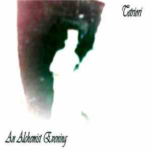 Tetriori - An Alchemist Evening album