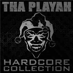 Tha Playah - Hardcore Collection album