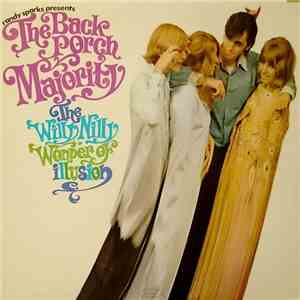 The Back Porch Majority - The Willy Nilly Wonder Of Illusion album