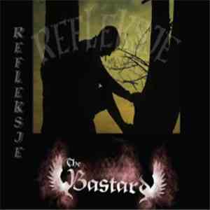 The Bastard  - Refleksje album