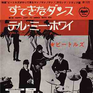 The Beatles - I'm Happy Just To Dance With You / Tell Me Why album