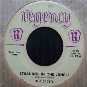 The Cadets - Stranded In The Jungle / I Want You album