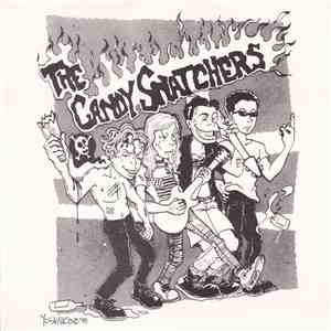 The Candy Snatchers - Do Me A Favor And Die album