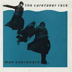 The Caretaker Race - Man Overboard album