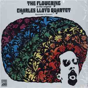 The Charles Lloyd Quartet - The Flowering album