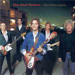 The Coal Porters - Rebels Without Applause album