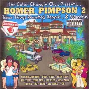 The Color Changin' Click - Homer Pimpson 2 (Texas Thugs Reunited, Reppin', & Wreckin') album