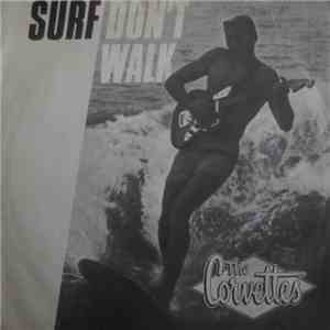 The Corvettes - Surf, Don't Walk album