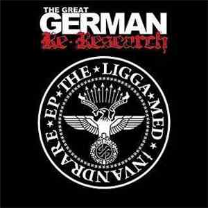 The Great German Re-Research - The Ligga Med Invandrare EP album
