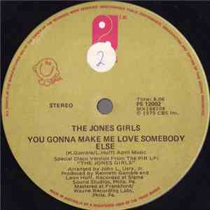 The Jones Girls - You Gonna Make Me Love Somebody Else album