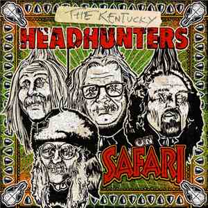 The Kentucky Headhunters - On Safari album