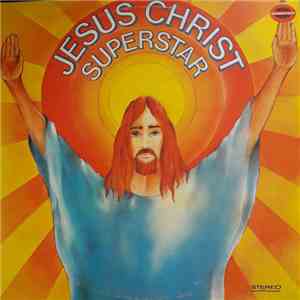 The London Theatre Ensemble And Chorus - Jesus Christ Superstar album