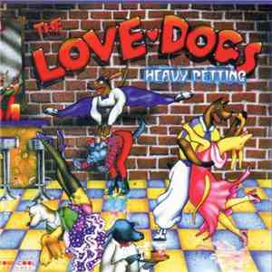 The Love Dogs - Heavy Petting album