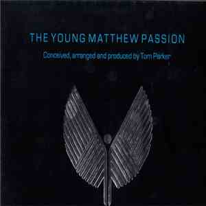 The New London Chorale - The Young Matthew Passion album