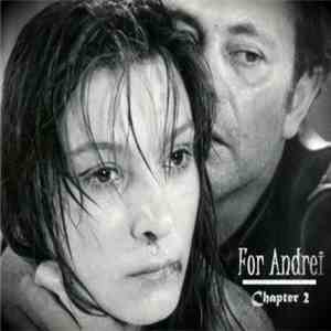 The Phlod-Nar - For Andrei: Music, Sounds And Dialogue From The Films Of Andrei Tarkovsky - Chapter 2 album
