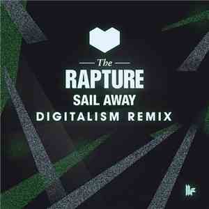 The Rapture - Sail Away (Digitalism Remix) album
