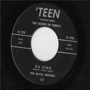 The Royal Drifters - Da Kind / To Each His Own album