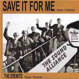 The Sound Alliance - The Eremite / Save It For Me album