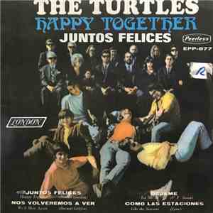 The Turtles - Happy Together = Juntos Felices album