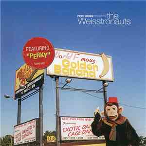 The Weisstronauts - Featuring "Perky" album