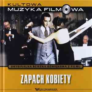 Thomas Newman - Zapach Kobiety (Oryginalna Ścieżka Dźwiękowa Z Filmu) album