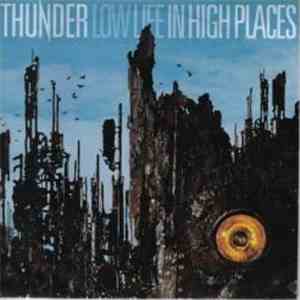 Thunder  - Low Life In High Places album