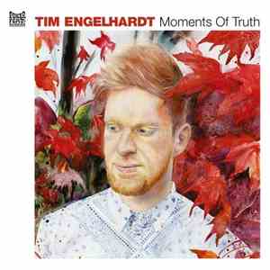 Tim Engelhardt - Moments Of Truth album