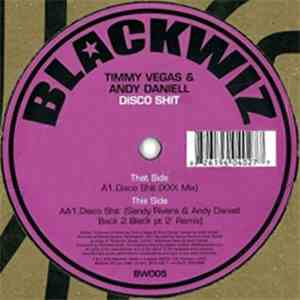 Timmy Vegas & Andy Daniell - Disco Shit album